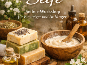 Workshop "Deine erste Seife"